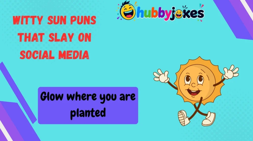 Witty Sun Puns That Slay on Social Media