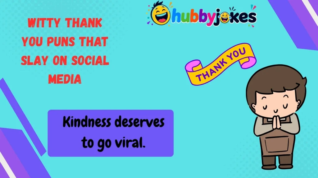 Witty Thank You Puns That Slay on Social Media