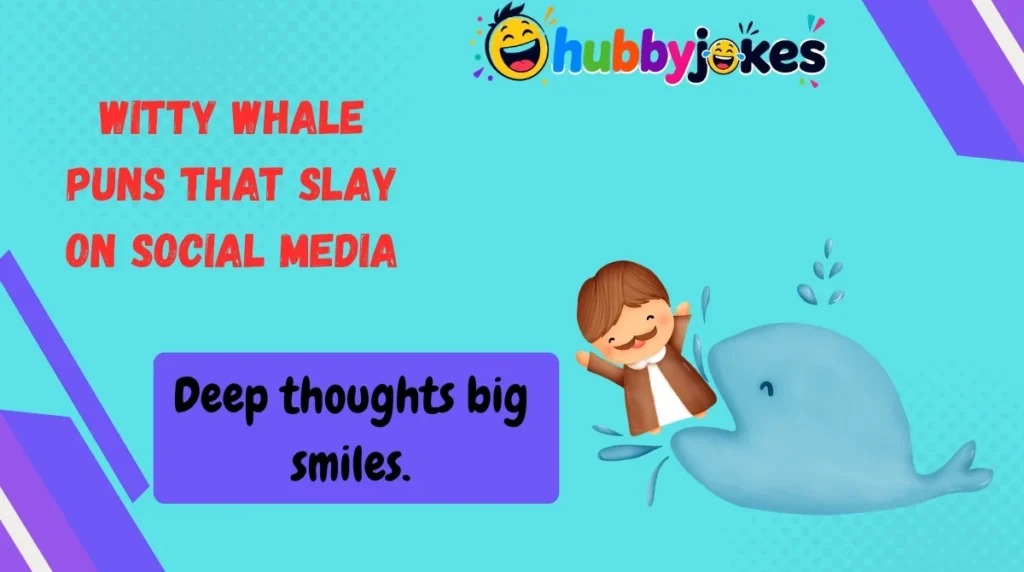 Witty Whale Puns That Slay on Social Media