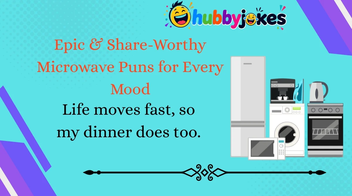 Epic & Share-Worthy Microwave Puns for Every Mood