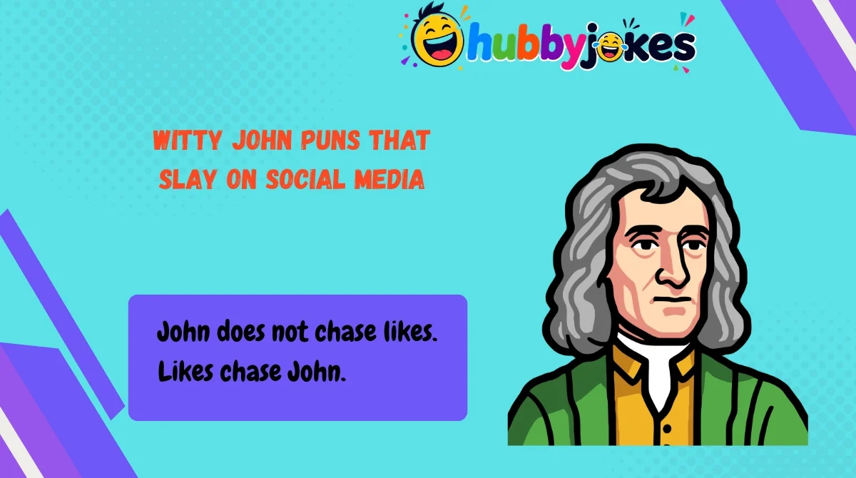 Witty John Puns That Slay on Social Media