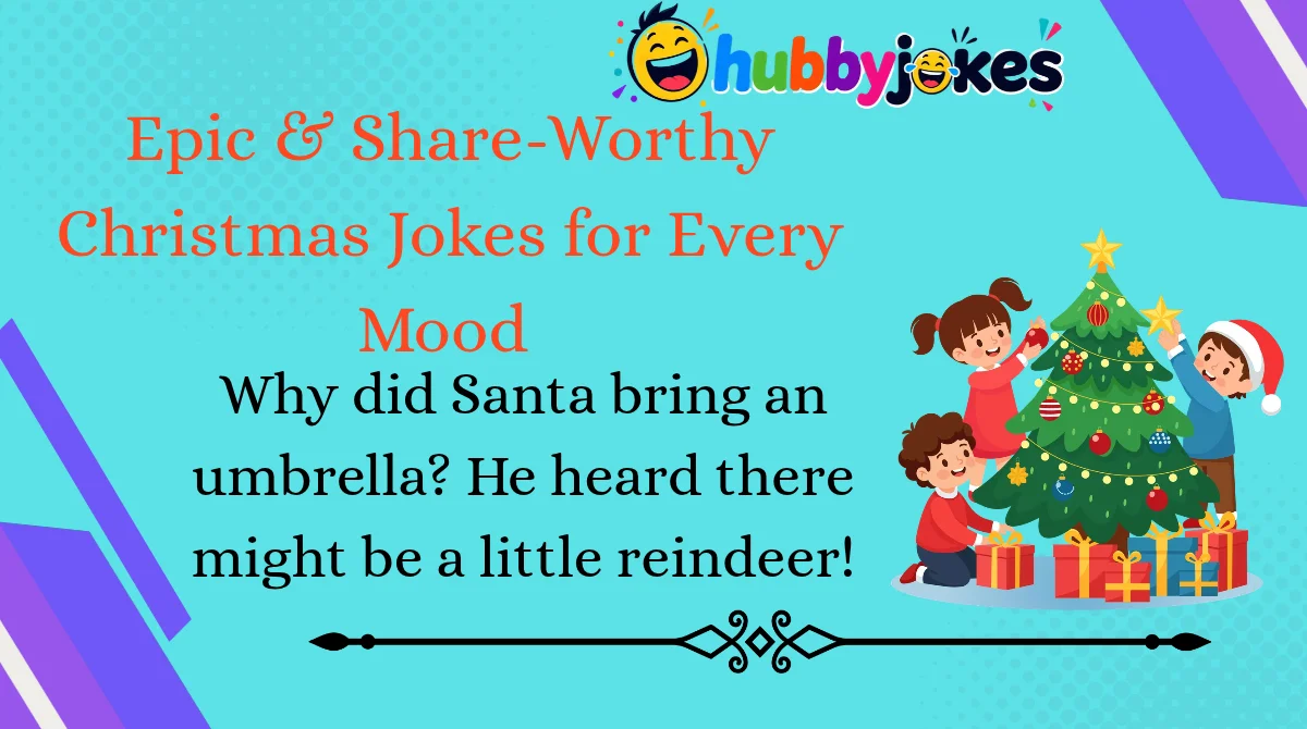 Epic & Share-Worthy Christmas Jokes for Every Mood 