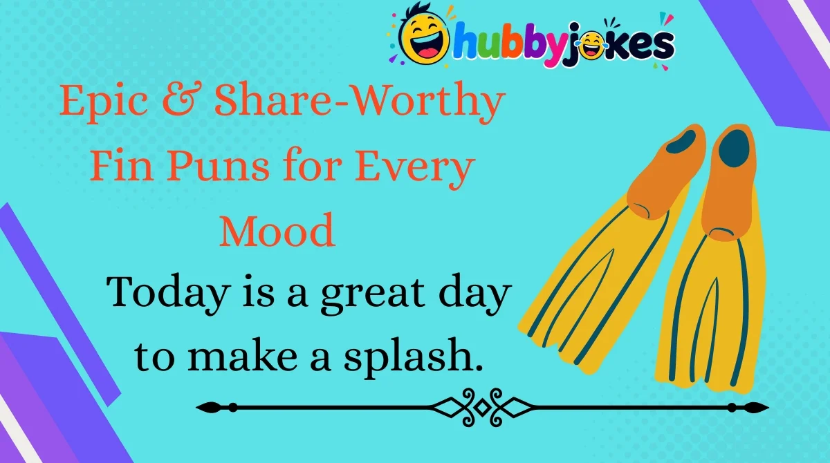epic-and-share-worthy-fin-puns-for-every-mood Epic & Share-Worthy Fin Puns for Every Mood