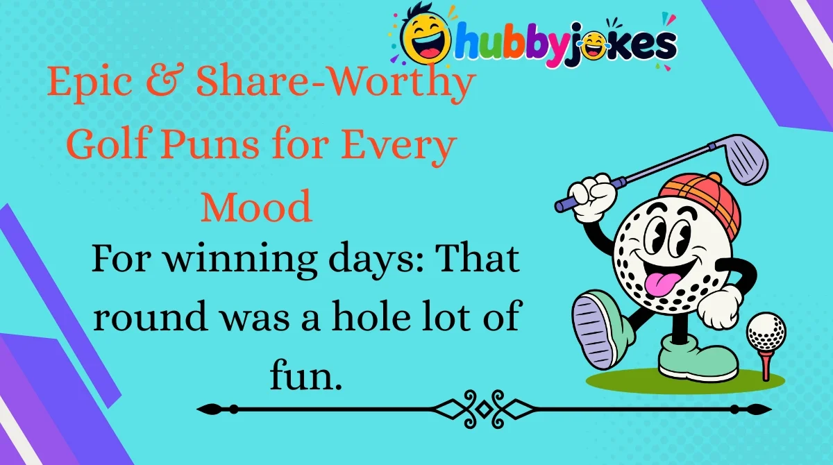 Epic & Share-Worthy Golf Puns for Every Mood 