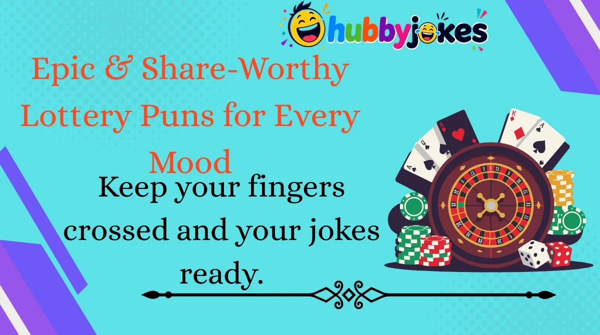 Epic & Share-Worthy Lottery Puns for Every Mood