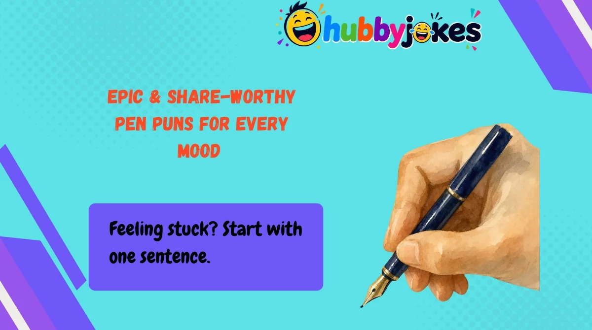 Epic & Share-Worthy Pen Puns for Every Mood 
