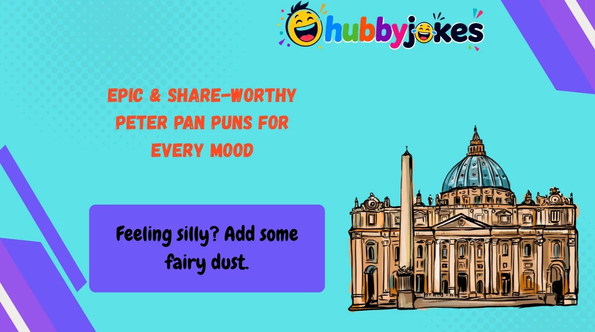 Epic & Share-Worthy Peter Pan Puns for Every Mood
