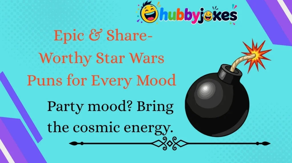 Epic & Share-Worthy Star Wars Puns for Every Mood