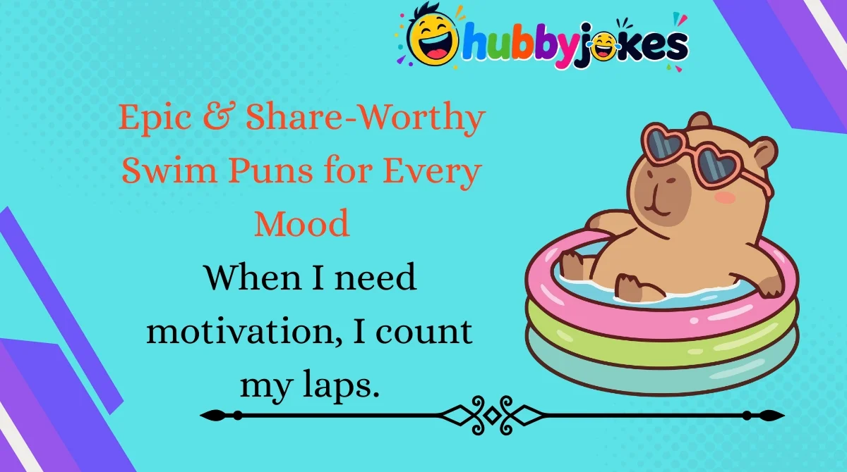 epic-and-share-worthy-swim-puns-for-every-mood Epic & Share-Worthy Swim Puns for Every Mood