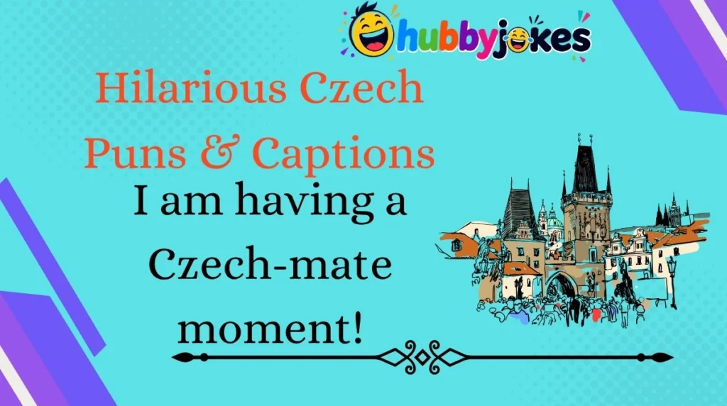 Hilarious Czech Puns & Captions