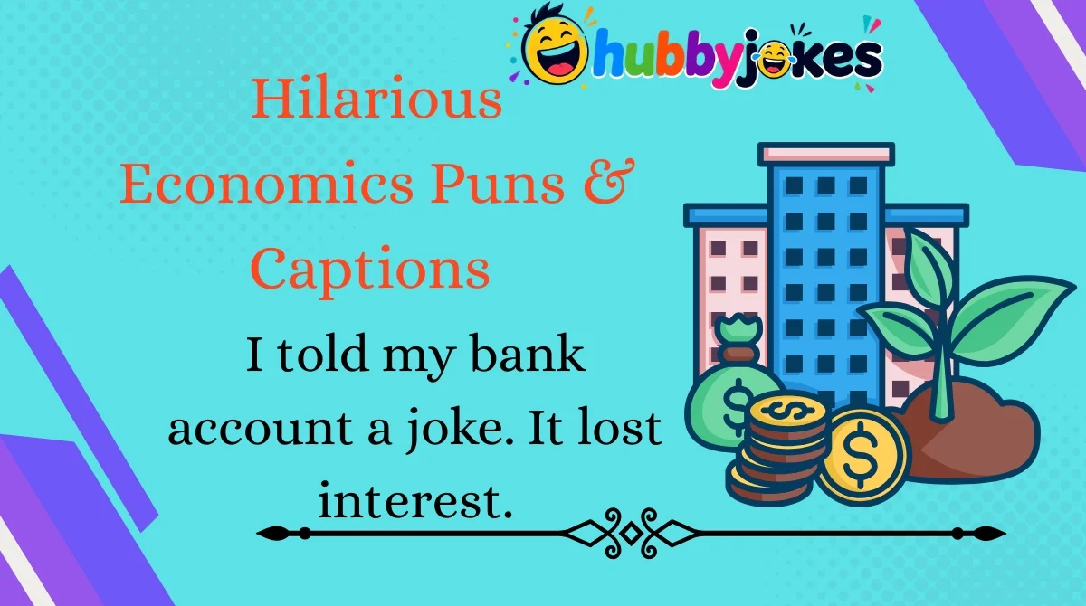 Hilarious Economics Puns & Captions 