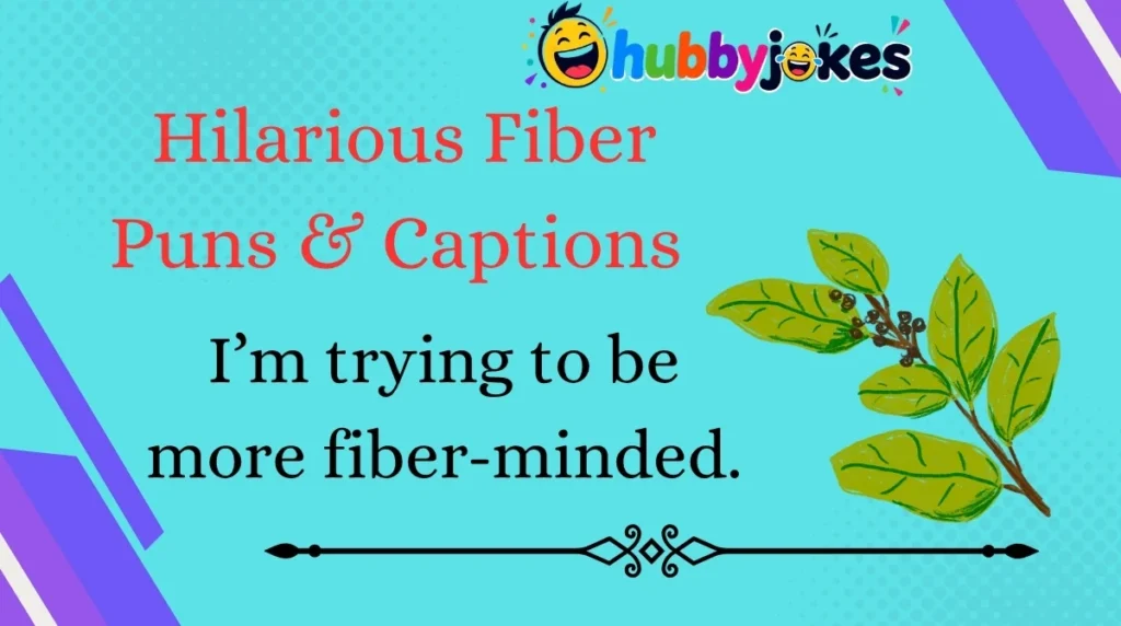 Hilarious Fiber Puns & Captions 