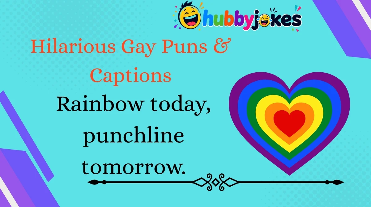 Hilarious Gay Puns & Captions
