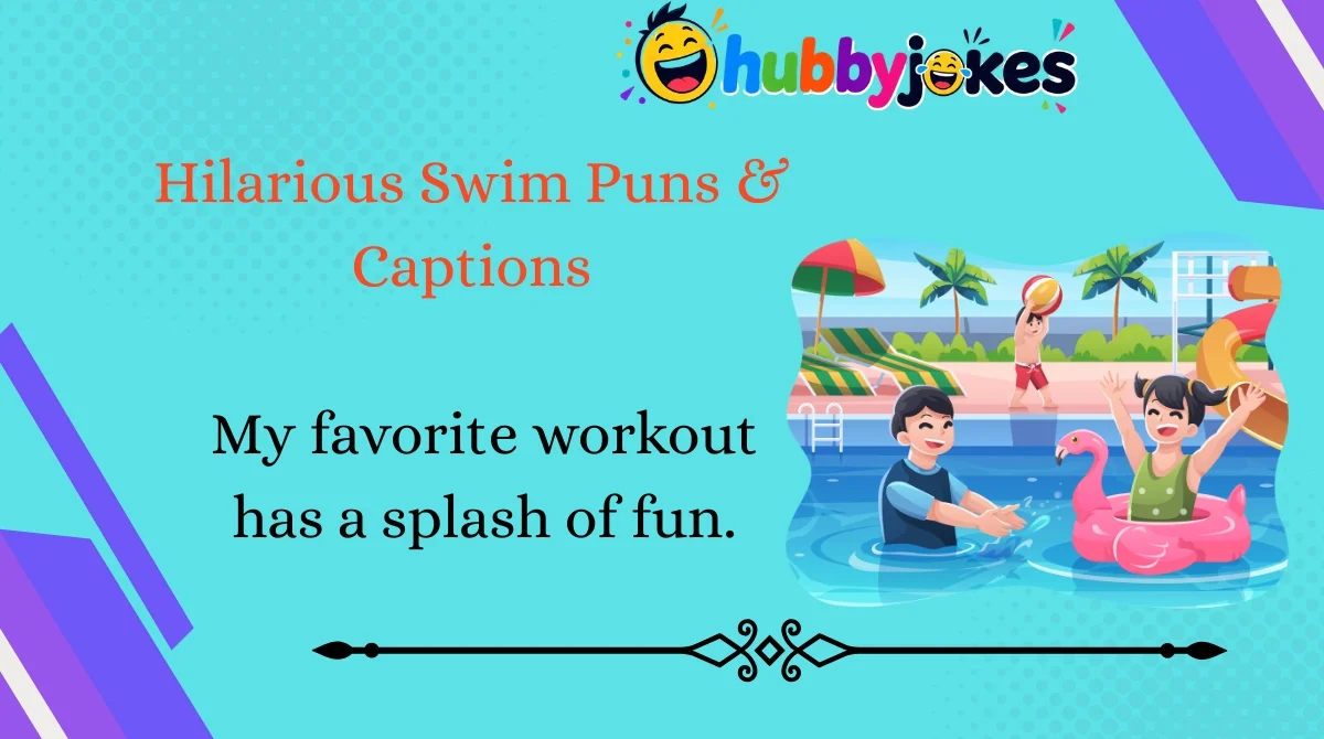 hilarious-swim-puns-and-captions Hilarious Swim Puns & Captions