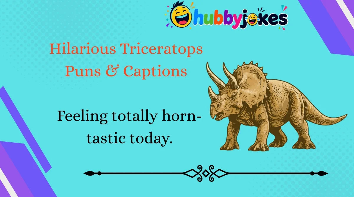 hilarious-triceratops-puns-and-captions Hilarious Triceratops Puns & Captions