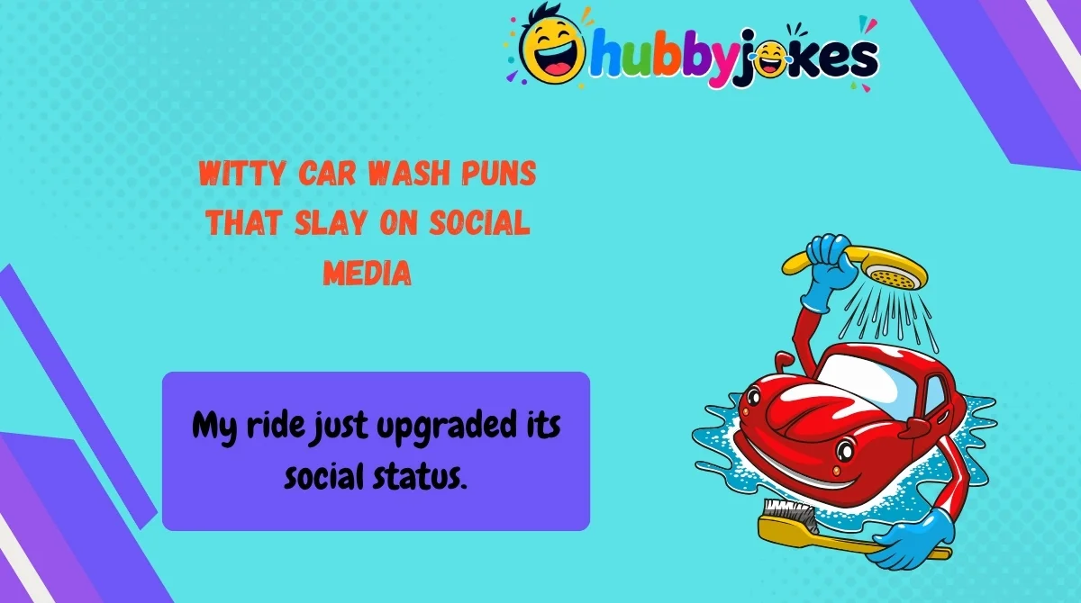 Witty Car Wash Puns That Slay on Social Media