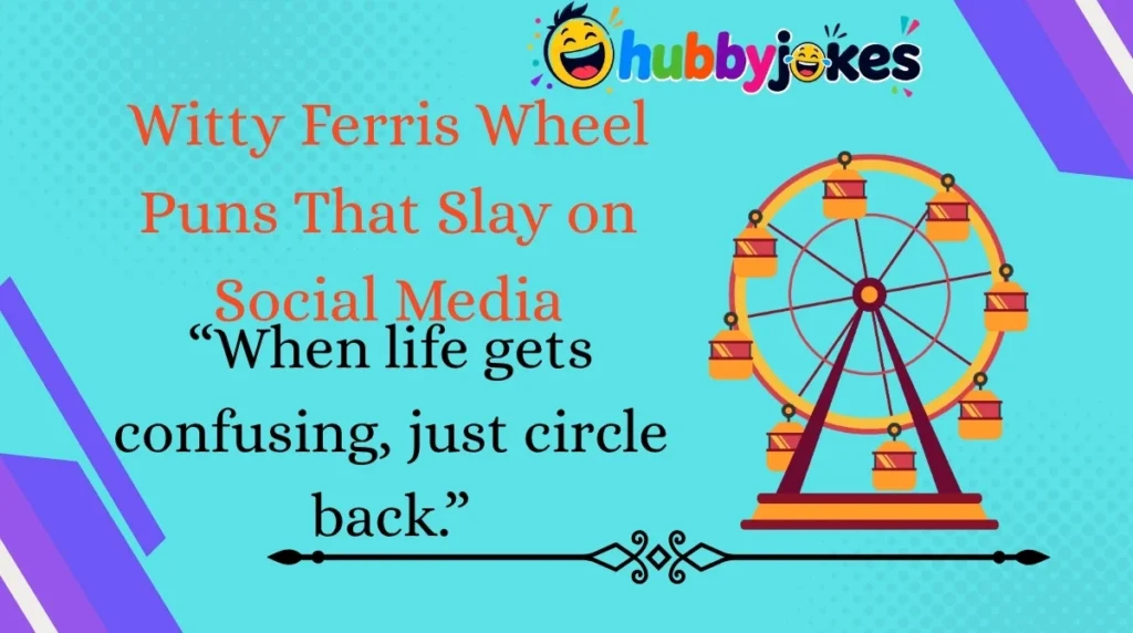 Witty Ferris Wheel Puns That Slay on Social Media
