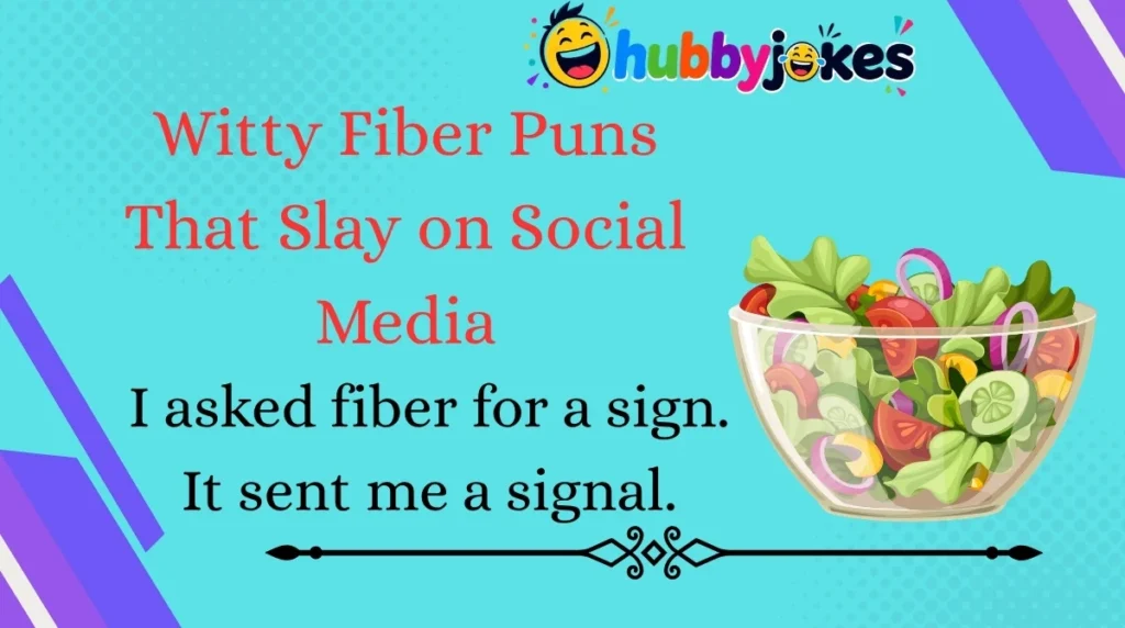 Witty Fiber Puns That Slay on Social Media