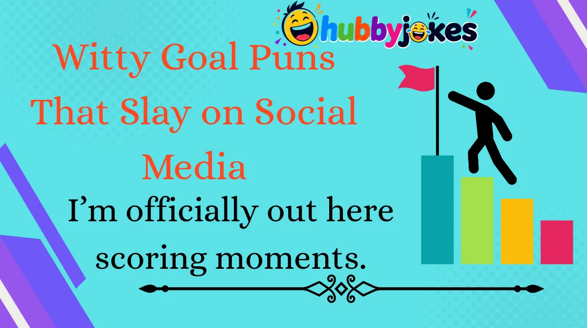 Witty Goal Puns That Slay on Social Media