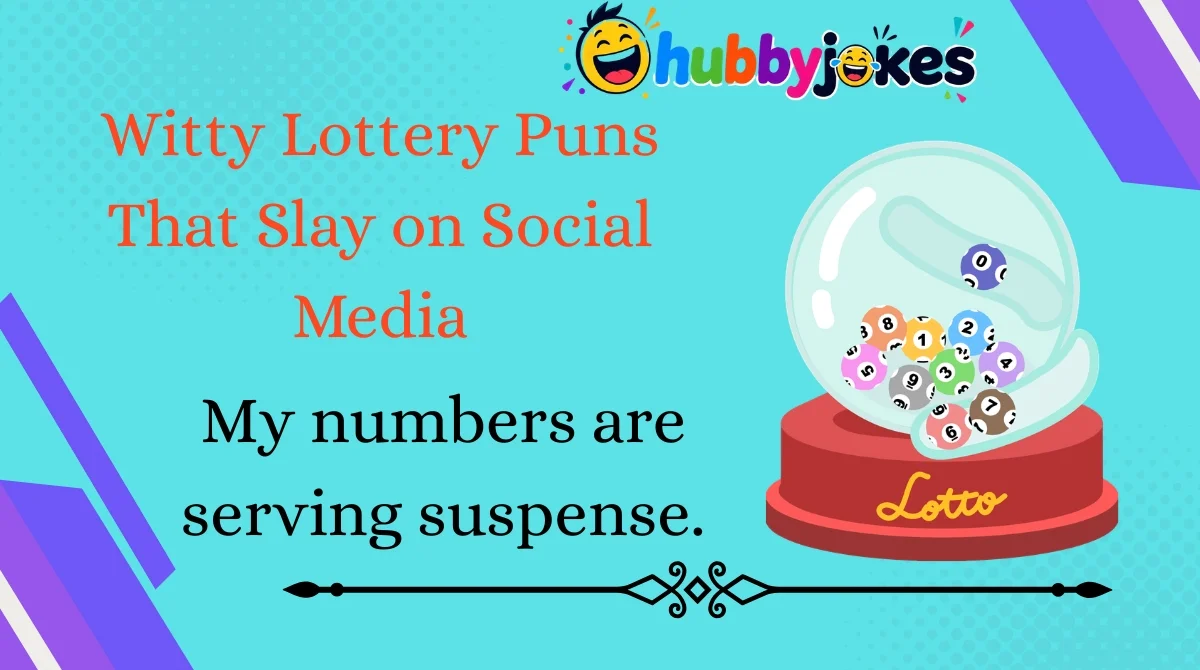 Witty Lottery Puns That Slay on Social Media