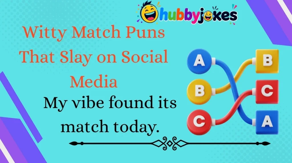 Witty Match Puns That Slay on Social Media