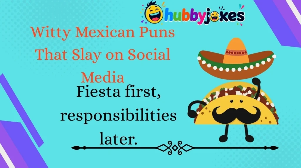 Witty Mexican Puns That Slay on Social Media