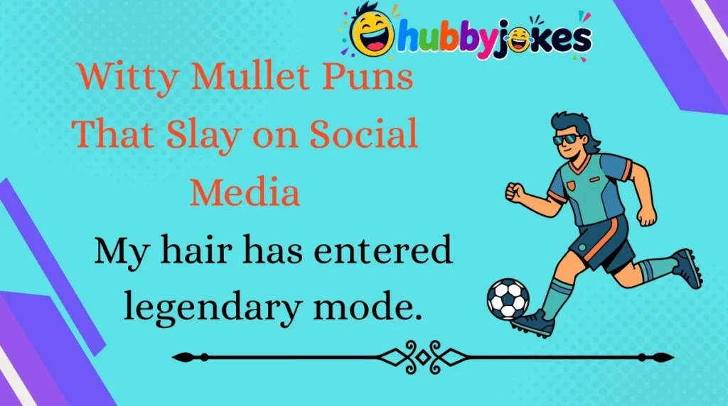 Witty Mullet Puns That Slay on Social Media