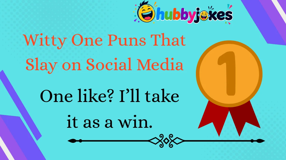 Witty One Puns That Slay on Social Media