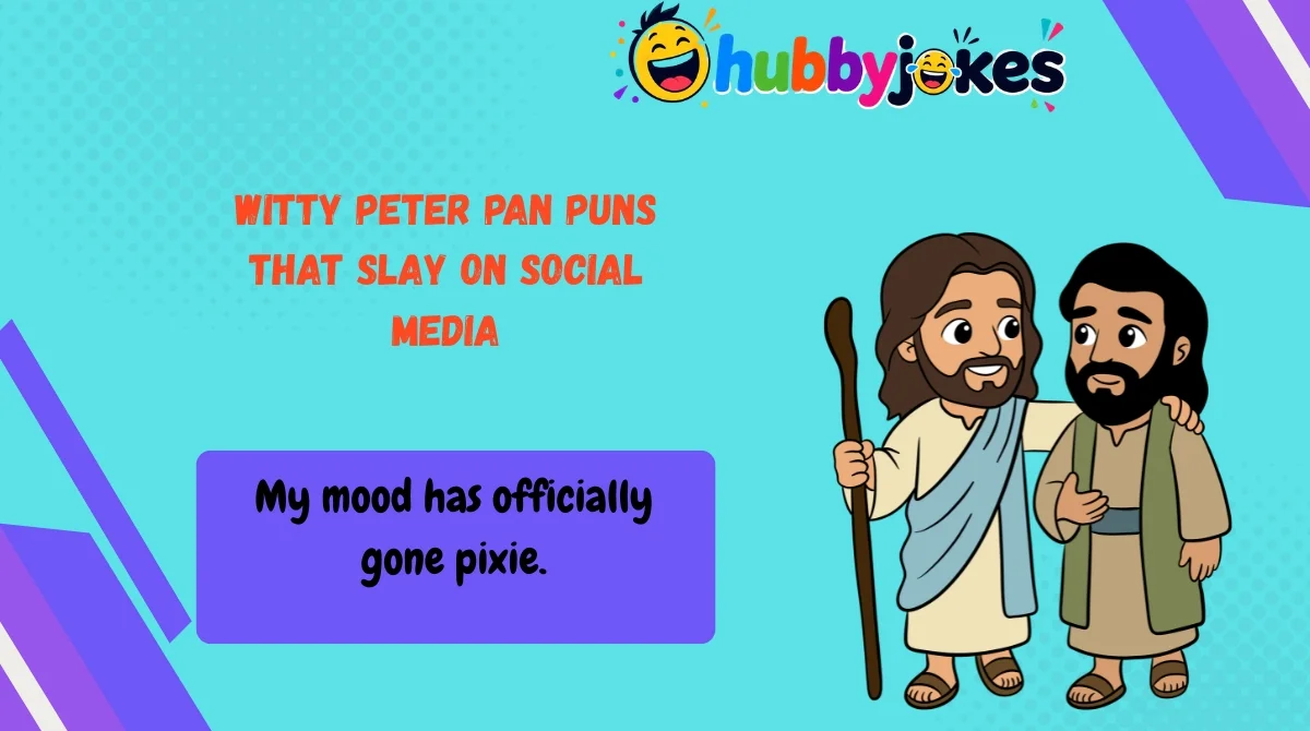 Witty Peter Pan Puns That Slay on Social Media