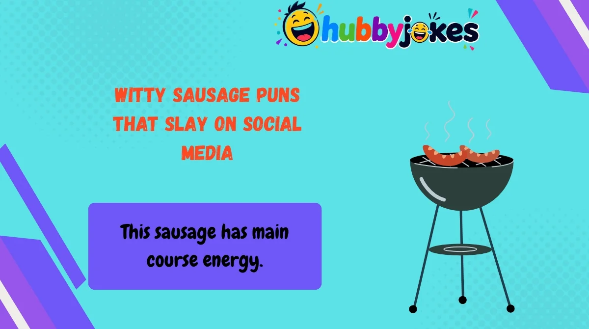 witty-sausage-puns-that-slay-on-social-media Witty Sausage Puns That Slay on Social Media