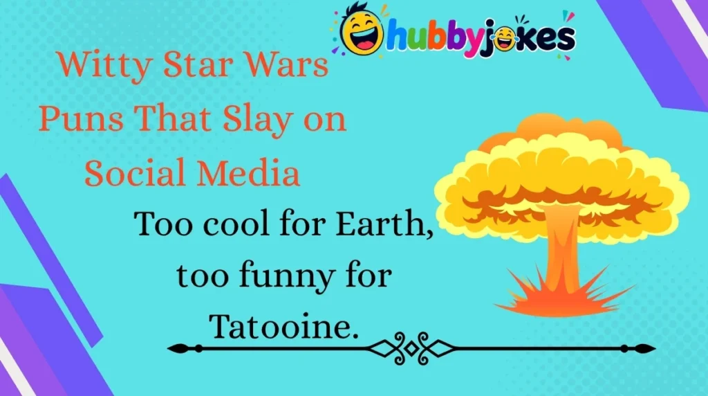 Witty Star Wars Puns That Slay on Social Media