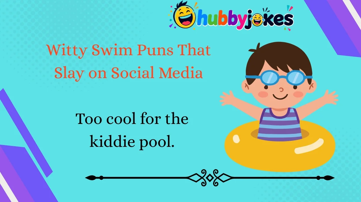 witty-swim-puns-that-slay-on-social-media Witty Swim Puns That Slay on Social Media