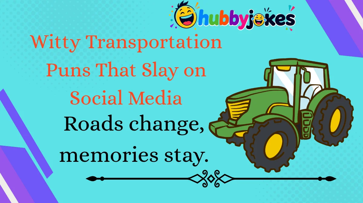 witty-transportation-puns-that-slay-on-social-media Witty Transportation Puns That Slay on Social Media