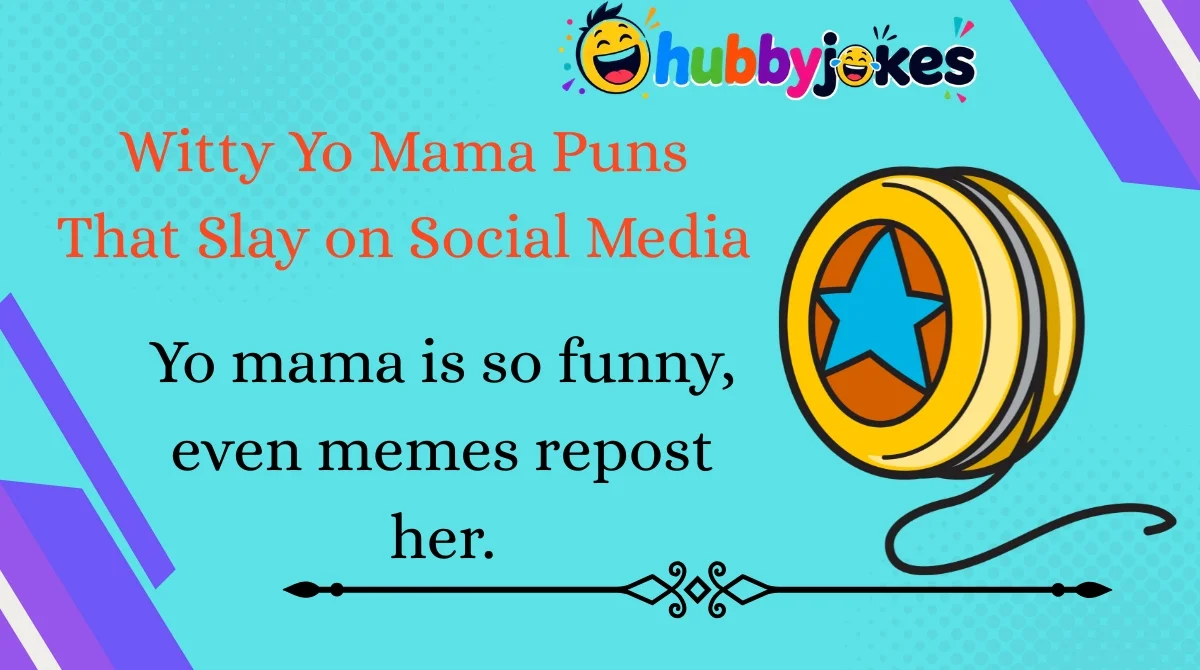 Witty Yo Mama Puns That Slay on Social Media