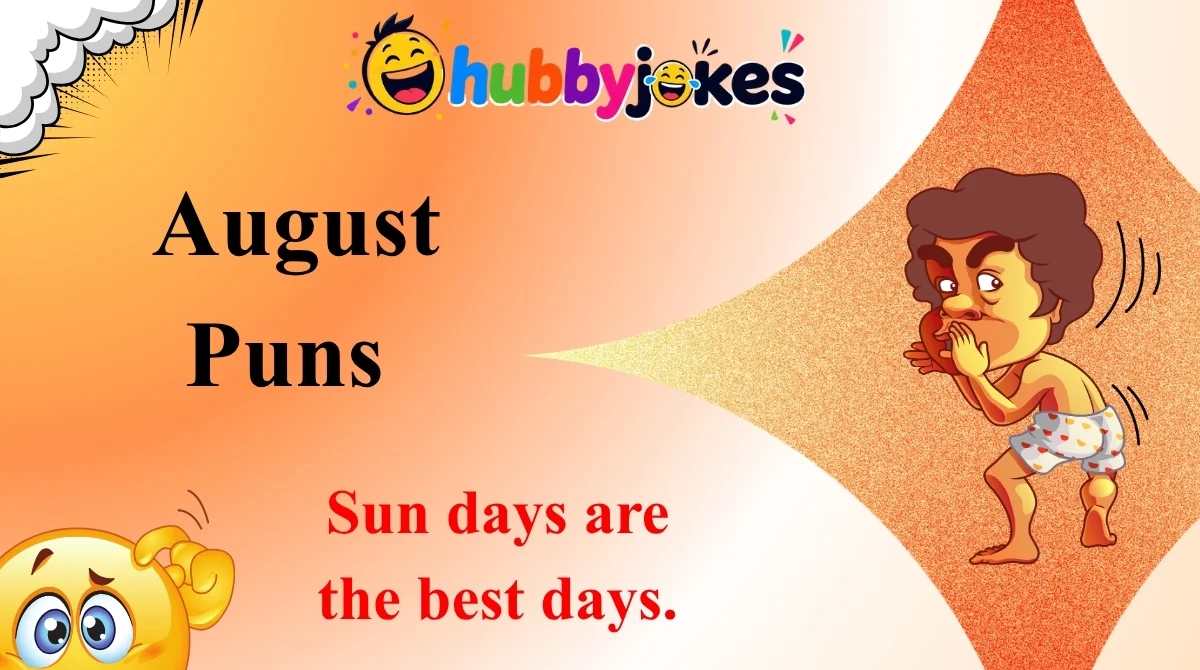 August Puns