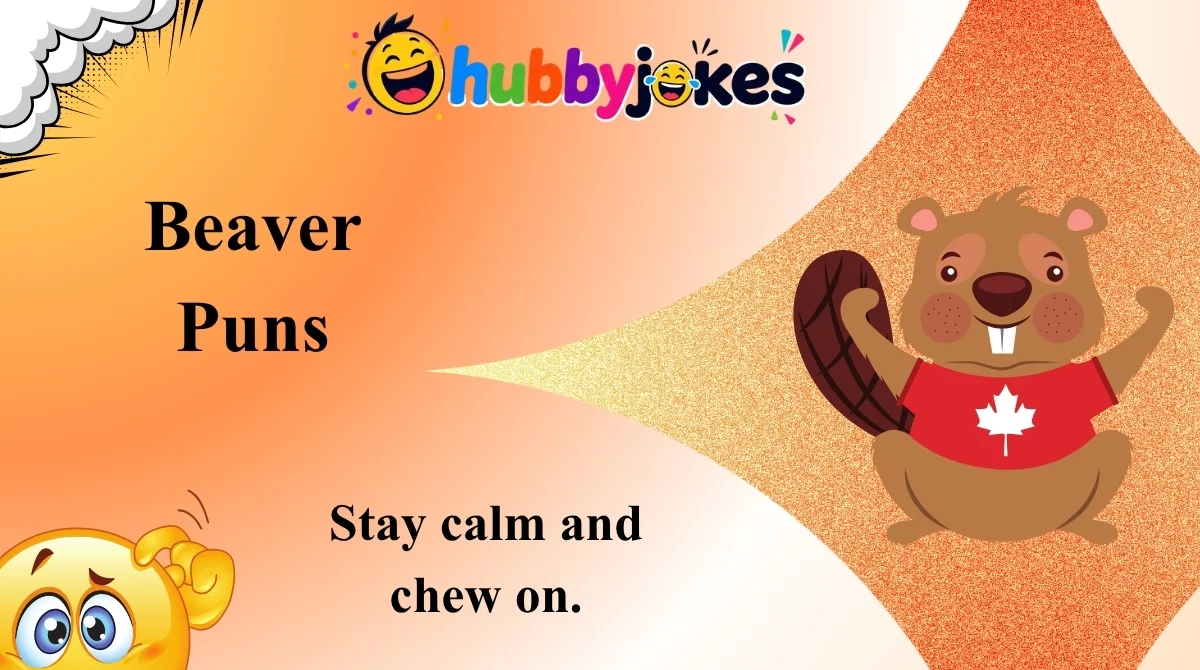 Beaver Puns