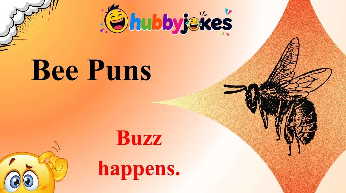 Bee Puns
