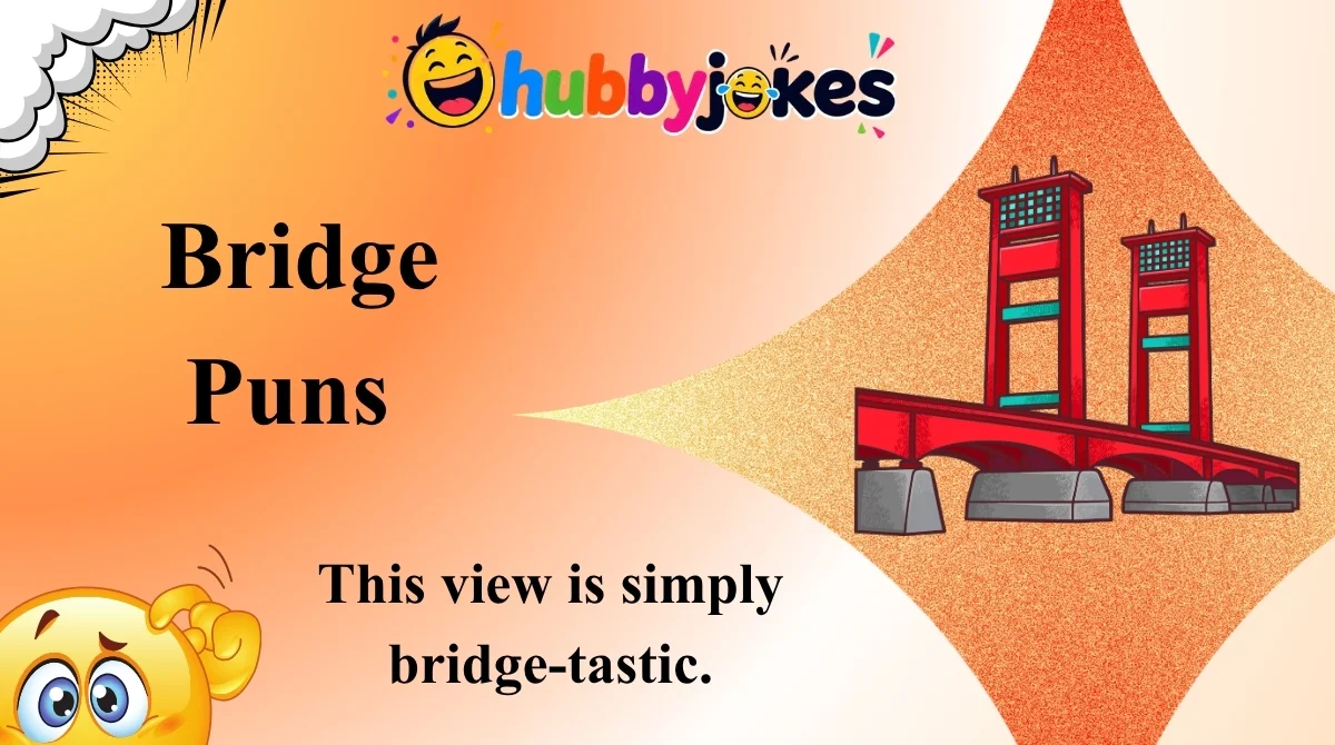 Bridge Puns