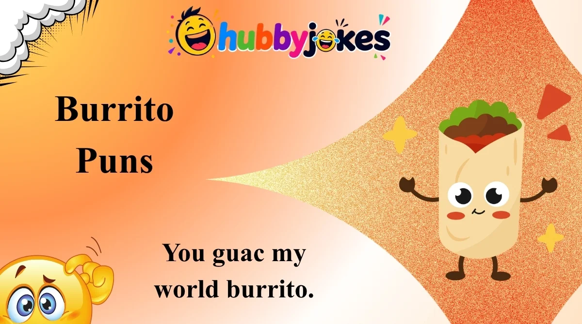 Burrito Puns