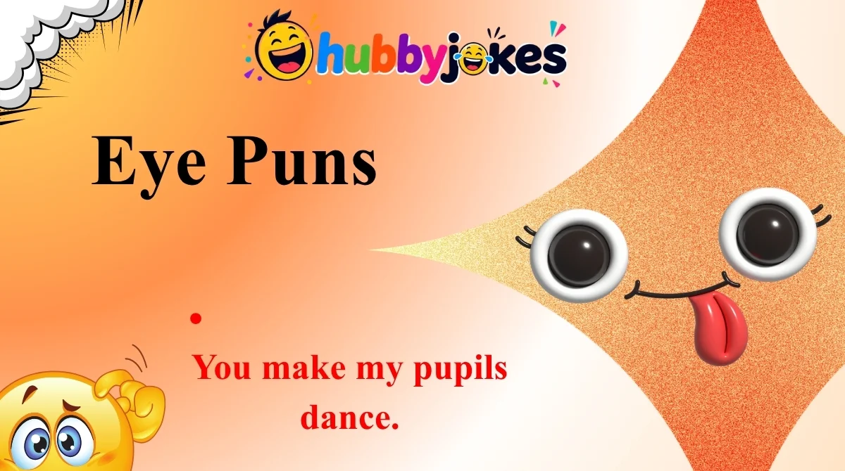 Eye Puns