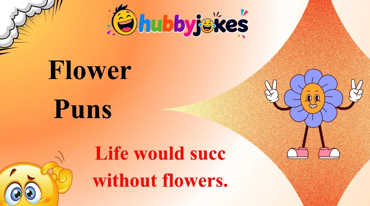 Flower Puns