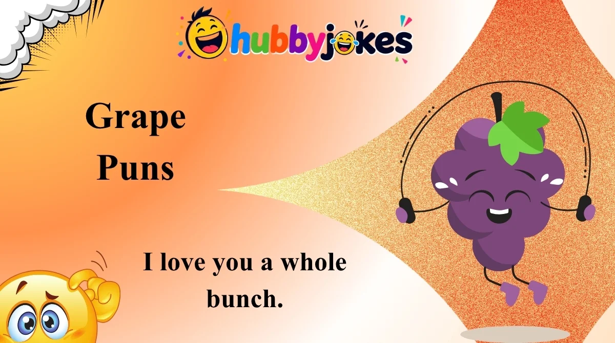 Grape Puns