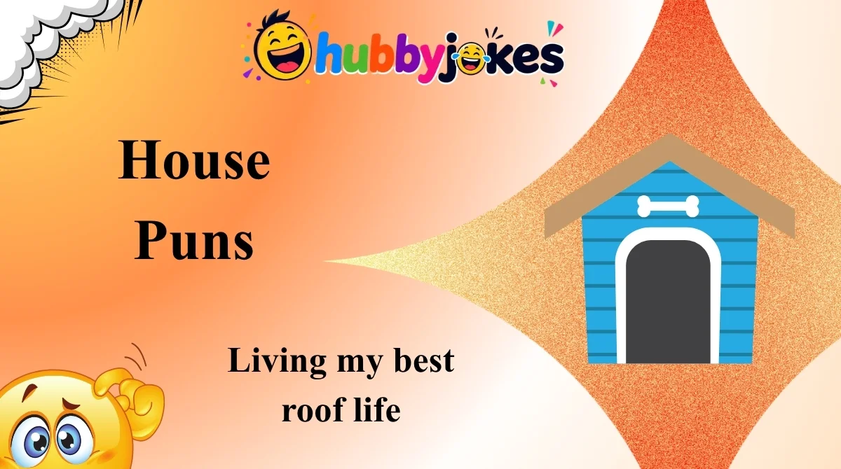 House Puns