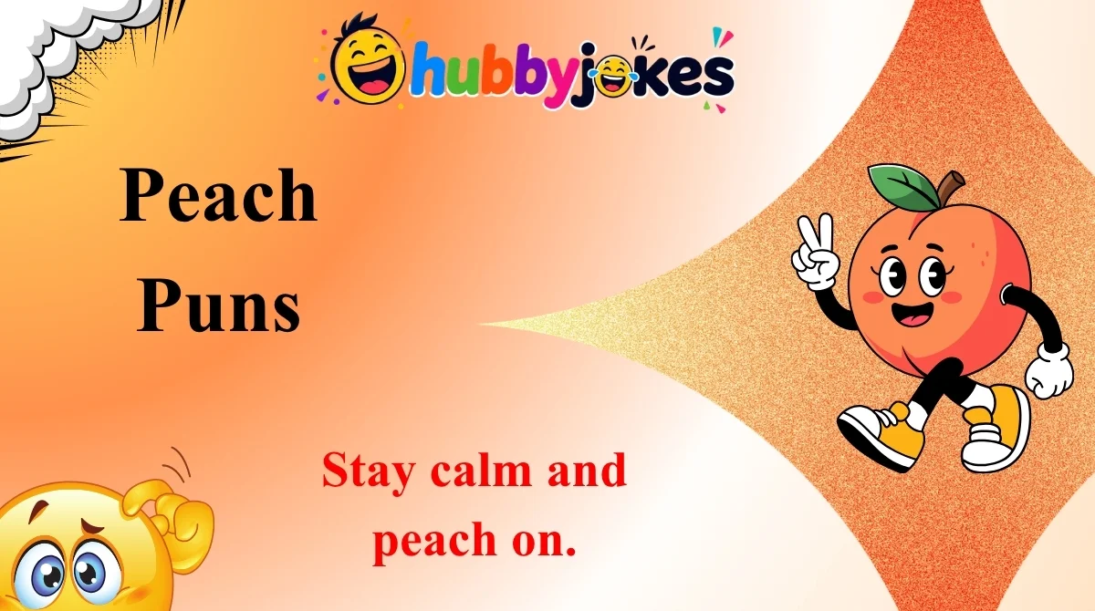 Peach Puns