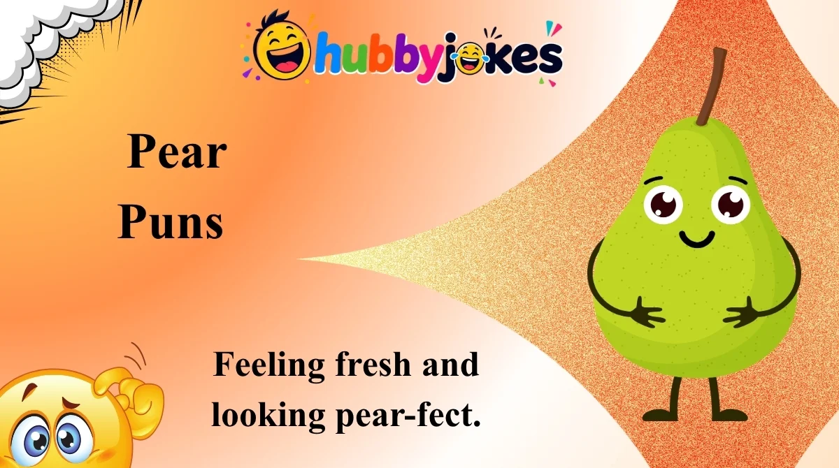 Pear Puns