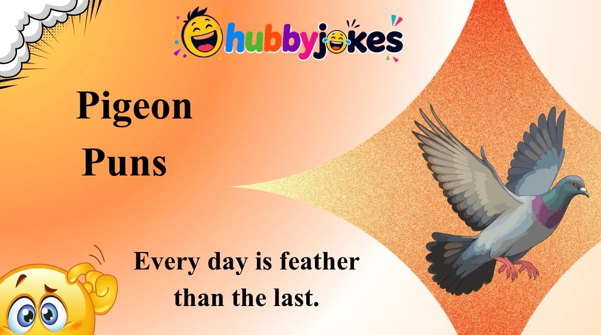 Pigeon Puns