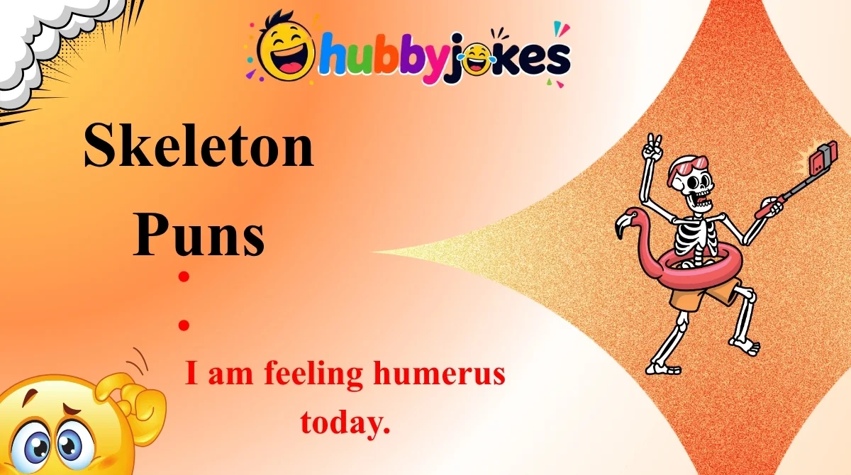 Skeleton Puns