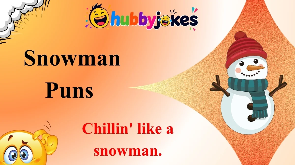 Snowman Puns