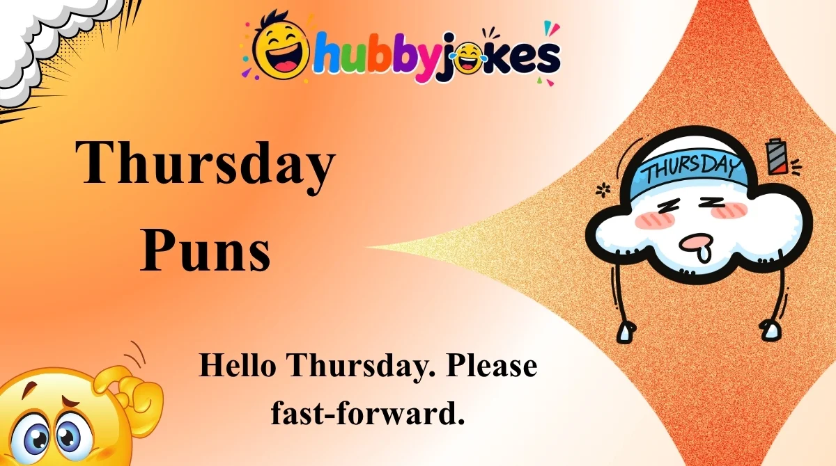 Thursday Puns