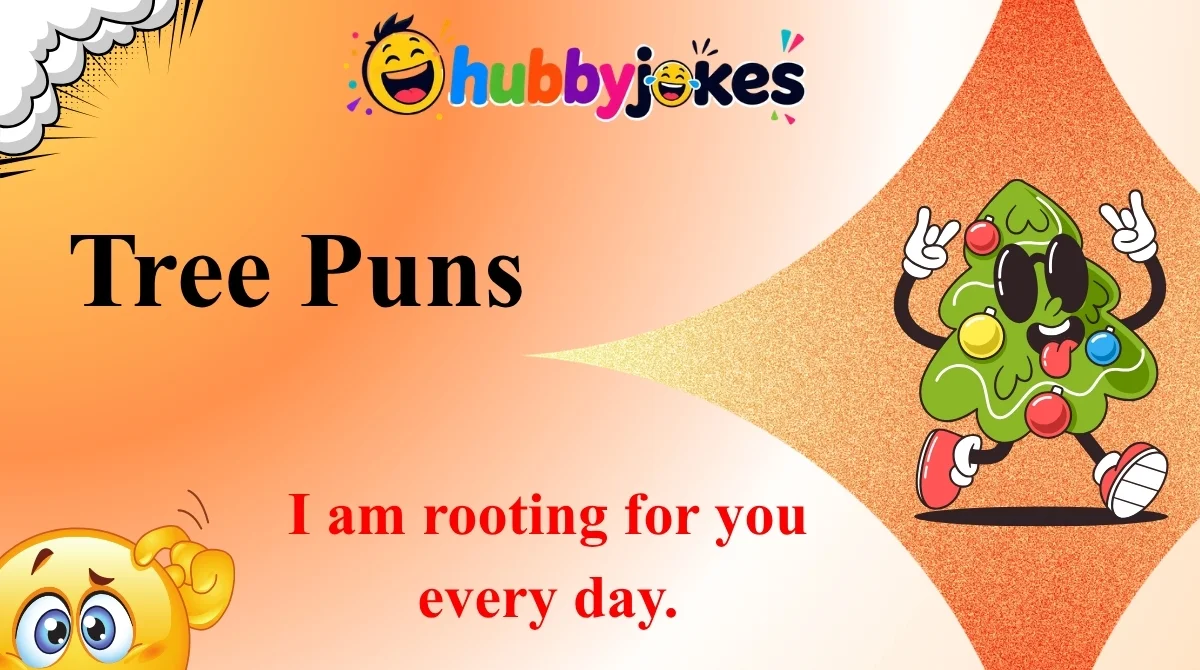 Tree Puns